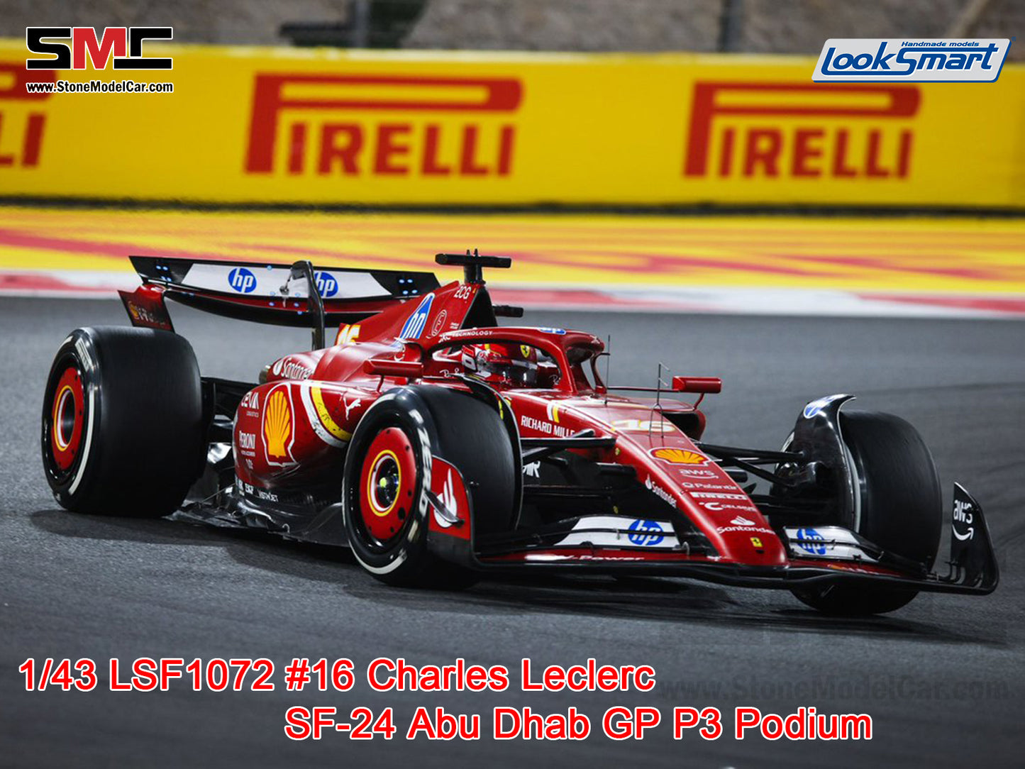 Ferrari F1 SF-24 #16 Charles Leclerc Abu Dhabi GP 3rd Place 2024 Looksmart 1:43 LSF1072