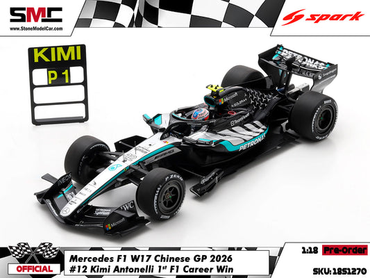 [Pre-Order] Mercedes F1 W17 #12 Kimi Antonelli Chinese GP Winner 2026 Spark 1:18 18S1270