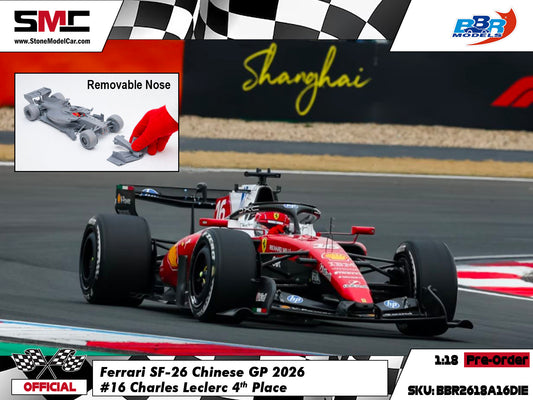[Pre-Order] Ferrari HP F1 SF-26 #16 Charles Leclerc Chinese GP 2026 BBR 1:18 with Leather Base